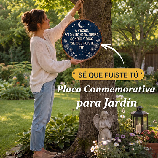 Cartel Conmemorativo para Jardín «Sé que eras tú» – Un suave abrazo para el alma 🦋