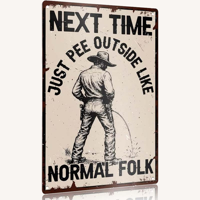 🤠Cartel metálico de un hombre orinando😆